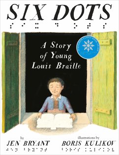 Six Dots: A Story of Young Louis Braille - Bryant, Jen