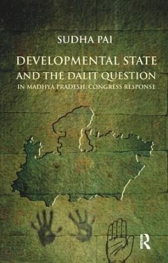 Developmental State and the Dalit Question in Madhya Pradesh: Congress Response - Pai, Sudha