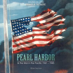Pearl Harbor & the War in the Pacific 1941-1945 - Lepine, Mike