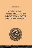 Miscellaneous Papers Relating to Indo-China and the Indian Archipelago: Volume II