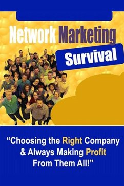Network Marketing Survival - Choosing the Right Company & Always Making Profit from Them All! - New Thrive Learning Institute