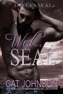 Wed to a SEAL (Hot SEALs, #8) (eBook, ePUB) - Johnson, Cat