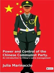 Power and Control of the Chinese Communist Party (eBook, ePUB) - Marinaccio, Julia