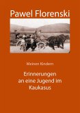 Meinen Kindern. Erinnerungen an eine Jugend im Kaukasus (eBook, ePUB)