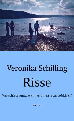 Risse (eBook, ePUB) - Schilling, Veronika