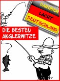 Die besten Anglerwitze der Welt (eBook, ePUB)