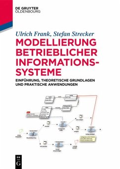 Modellierung betrieblicher Informationssysteme - Frank, Ulrich;Strecker, Stefan