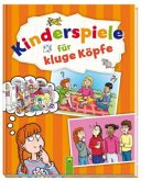 Kinderspiele für kluge Köpfe Kinderspiele für kluge Köpfe