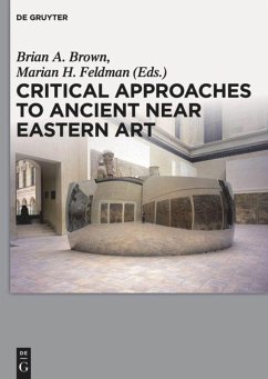 Critical Approaches to Ancient Near Eastern Art