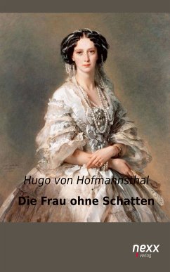 Die Frau ohne Schatten (eBook, ePUB) - Hofmannsthal, Hugo Von