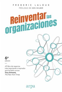 Reinventar las organizaciones (eBook, ePUB) - Laloux, Frederic