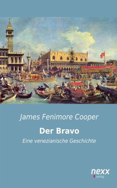 Der Bravo (eBook, ePUB) - Fenimore Cooper, James