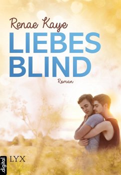 Liebesblind (eBook, ePUB) - Kaye, Renae