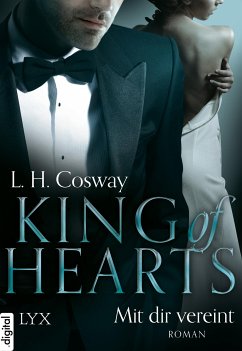 King of Hearts - Mit dir vereint / Six of Hearts Bd.3 (eBook, ePUB) - Cosway, L. H.