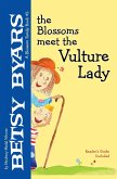 The Blossoms Meet the Vulture Lady (eBook, ePUB) The Blossoms Meet the Vulture Lady (eBook, ePUB)