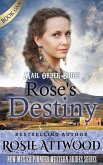 Rose's Destiny: New Mexico Pioneer Western Brides Series: (Sweet Clean Western Inspirational Historical Romance) (eBook, ePUB)