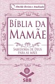Bíblia da Mamãe - Almeida Revista e Atualizada (eBook, ePUB)