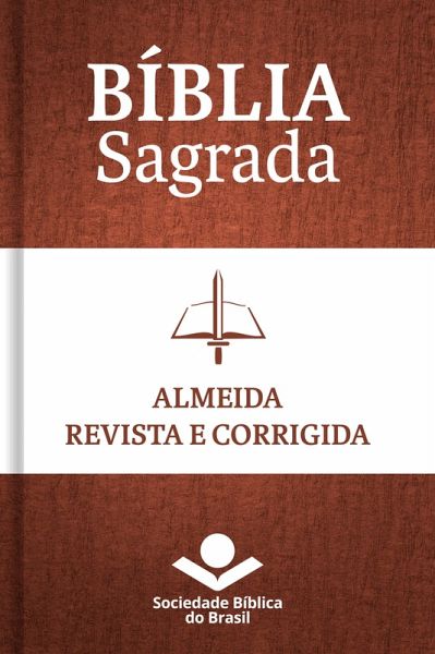 Bíblia Sagrada ARC - Almeida Revista e Corrigida (eBook, ePUB)