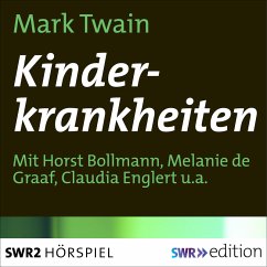 Kinderkrankheiten (MP3-Download) - Twain, Mark