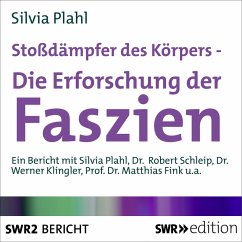 Stossdämpfer des Körpers - Die Erforschung der Faszien (MP3-Download) - Plahl, Silvia