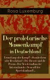 Der proletarische Massenkampf in Deutschland (eBook, ePUB)