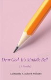 Dear God, It's Maddie Bell (eBook, ePUB)