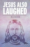Jesus Also Laughed (eBook, ePUB)