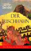 Der Buschhahn (Ein Roman aus Deutsch-Samoa) (eBook, ePUB)