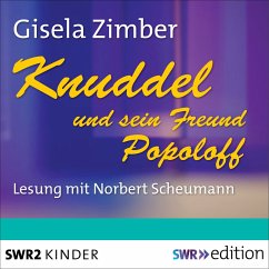 Knuddel und sein Freund Popoloff (MP3-Download) - Zimber, Gisela