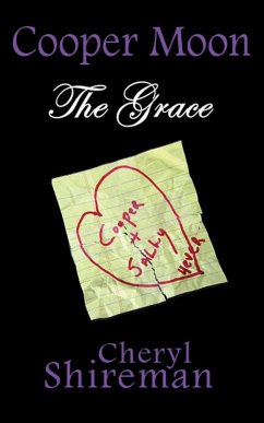 Cooper Moon: The Grace (eBook, ePUB) - Shireman, Cheryl
