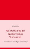 Renazifizierung der Bundesrepublik Deutschland (eBook, ePUB)