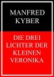 Die drei Lichter der kleinen Veronika... - Bild 1