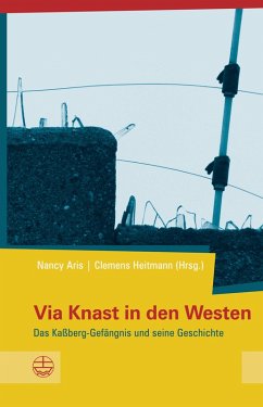 Via Knast in den Westen (eBook, PDF)