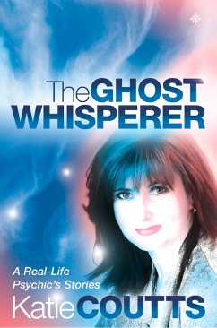 The Ghost Whisperer (eBook, ePUB) - Coutts, Katie