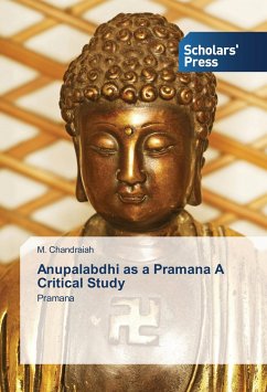 Anupalabdhi as a Pramana A Critical Study Cover Anupalabdhi as a Pramana A Critical Study