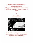 Atheists Desperately Needing God (eBook, ePUB)