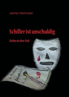 Schiller ist unschuldig - Herrmann, Janine