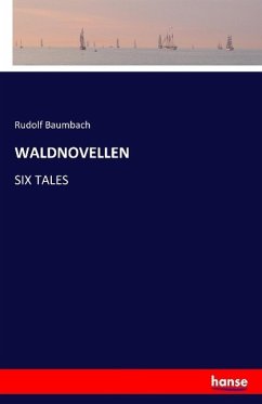WALDNOVELLEN - Baumbach, Rudolf