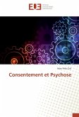 Consentement et Psychose