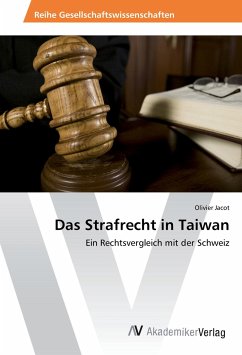 Das Strafrecht in Taiwan - Jacot, Olivier