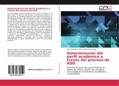Determinación del perfil académico a través del proceso de KDD - Eckert, Karina Beatriz;Suénaga, Roberto