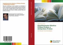 Espalhamento Elástico Próton-Próton e Antipróton-Próton - Dias Campos, Sergio