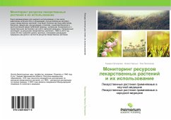 Monitoring resursow lekarstwennyh rastenij i ih ispol'zowanie - Prozorova, Tamara;Chernyh, Irina;Prozorova, Yana