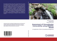 Assessment of Groundwater Vulnerability using DRASTIC Model - Sinha, Manish Kumar;Ahmad, Ishtiyaq;Verma, Mukesh Kumar