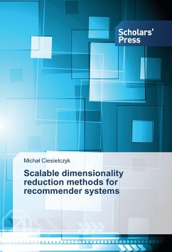 Scalable dimensionality reduction methods for recommender systems - Ciesielczyk, Michal