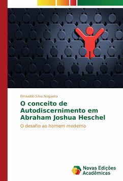 O conceito de Autodiscernimento em Abraham Joshua Heschel - Silva Nogueira, Emivaldo