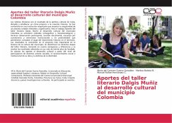 Aportes del taller literario Dalgis Muñiz al desarrollo cultural del municipio Colombia