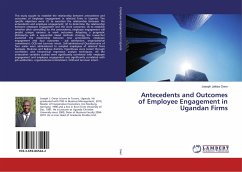 Antecedents and Outcomes of Employee Engagement in Ugandan Firms - Owor, Joseph Jakisa