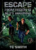 Escape from Region 10 (eBook, ePUB)