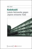 Kodokushi - Lokale Netzwerke gegen Japans einsame Tode (eBook, PDF)